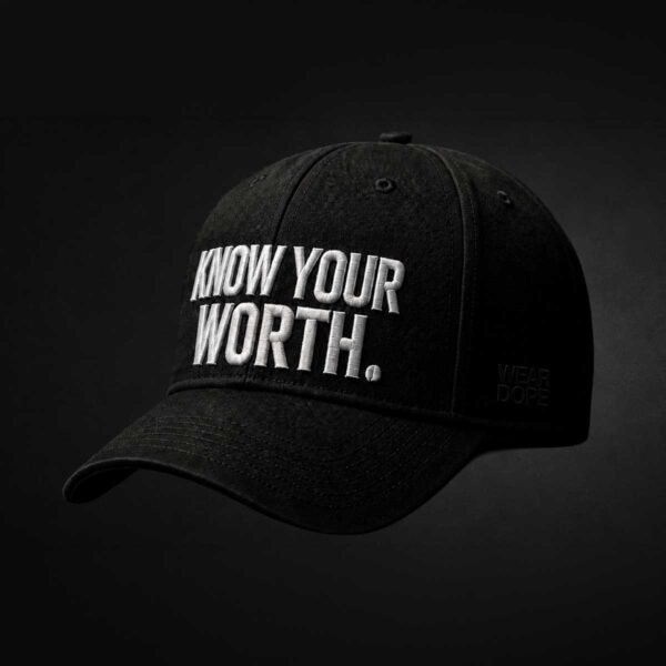 KNOW YOUR WORTH.