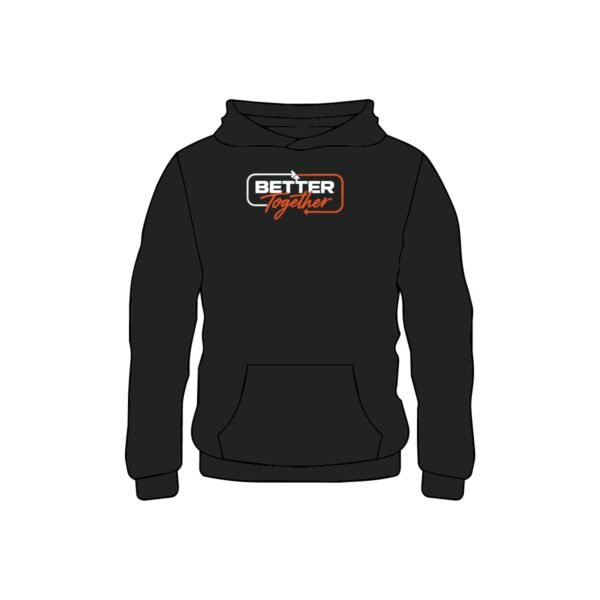 Better Together™ — Hoodie